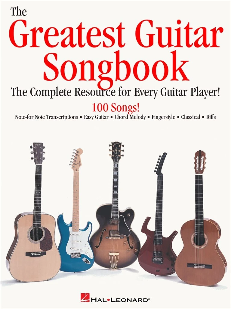 The Greatest Guitar Songbook - For Every Guitar Player! 100 Songs